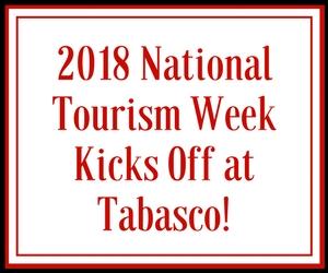 Lt. Gov. Kicks off National Tourism Week at Tabasco in New Iberia