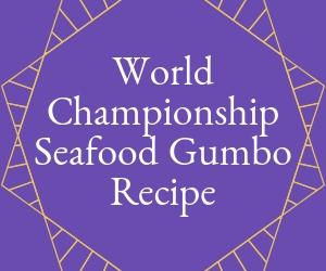 World Championship Seafood Gumbo Recipe